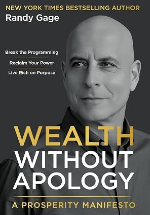 Wealth Without Apology: A Prosperity Manifesto - Epub + Converted Pdf